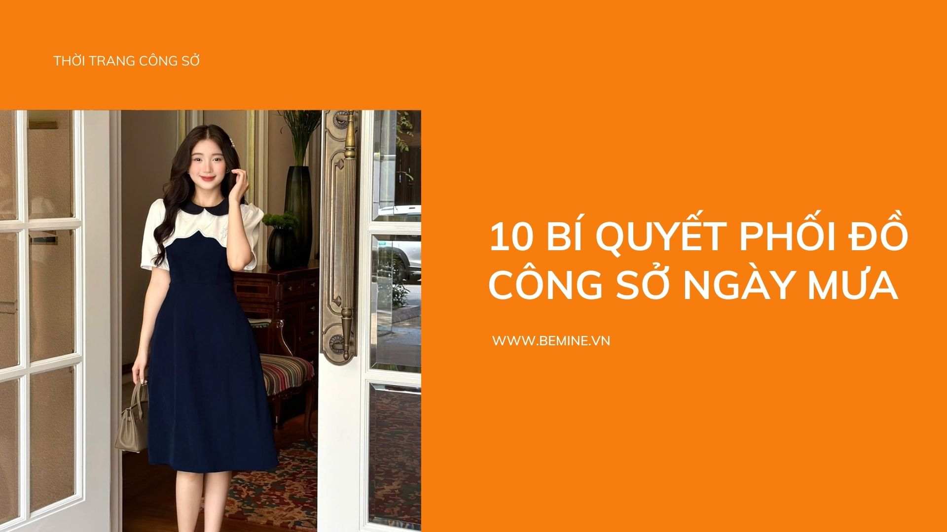 10 Bí Quyết Phối Đồ Thời Trang Công Sở Ngày Mưa