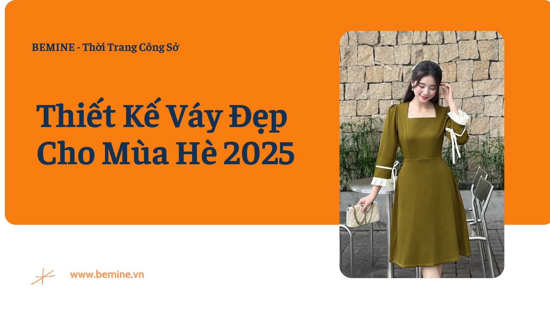 Thiết Kế Váy Đẹp Cho Mùa Hè 2025