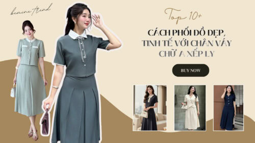 10+ Cách Phối Đồ Đẹp, Tinh Tế Với Chân Váy Chữ A Xếp Ly hình ảnh