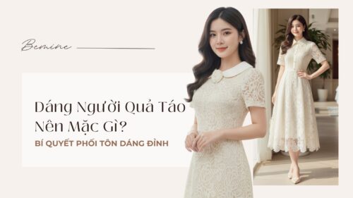 Dáng Người Quả Táo Nên Mặc Gì? Bí Quyết Phối Tôn Dáng Đỉnh hình ảnh