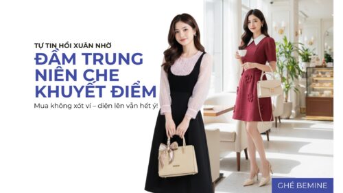Tự Tin Hồi Xuân Nhờ Đầm Trung Niên Che Khuyết Điểm BEMINE hình ảnh