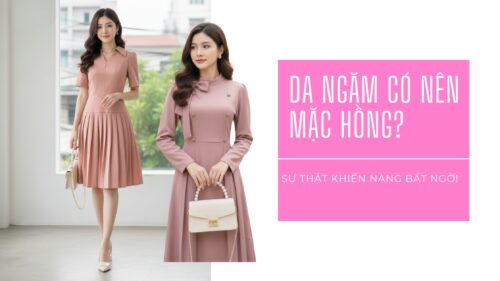 Da Ngăm Mặc Màu Hồng Được Không? Bí Kíp Cực “Nịnh Da” Cho Nàng hình ảnh