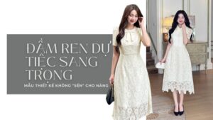 Đầm Ren Dự Tiệc Sang Trọng: Mẫu Thiết Kế Không “Sến” Cho Nàng hình ảnh