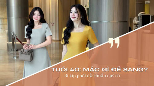 Phụ Nữ 40 Tuổi Nên Mặc Gì? Bí Quyết Phối Đồ Sang Trọng hình ảnh