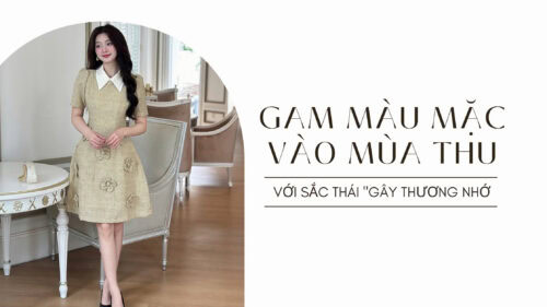 10+ Gam Màu Mặc Vào Mùa Thu Với Sắc Thái “Gây Thương Nhớ” hình ảnh