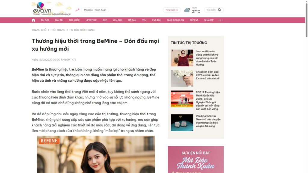 Báo chí nói gì về BeMine: Báo EVA vinh danh thương hiệu đón đầu xu hướng. Đầm thiết kế BEMINE luôn dẫn đầu phong cách thời trang mới nhất.