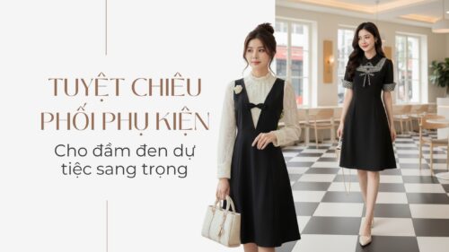 10+ Tuyệt Chiêu Phối Phụ Kiện Cho Đầm Đen Dự Tiệc Sang Trọng hình ảnh