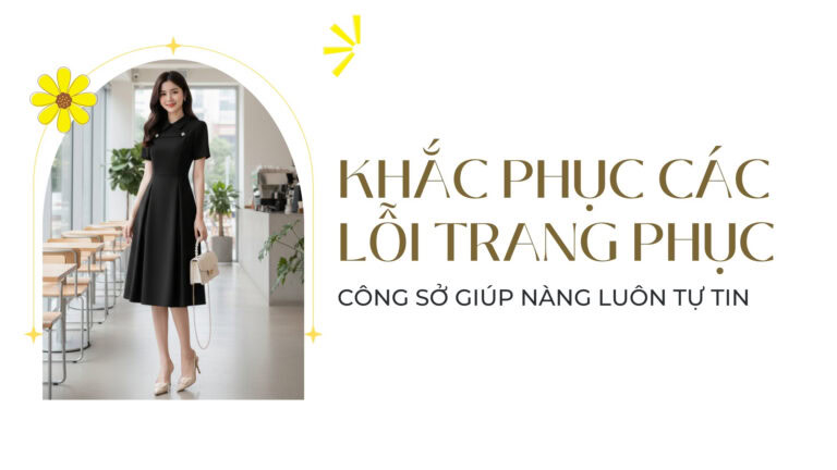 Khắc Phục Các Lỗi Trang Phục Công Sở Giúp Nàng Luôn Tự Tin hình ảnh