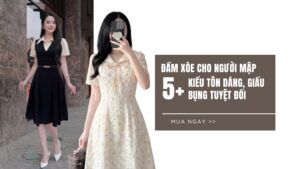 Đầm Xòe Cho Người Mập: 5+ Kiểu Tôn Dáng, Che Bụng Tuyệt Đối hình ảnh