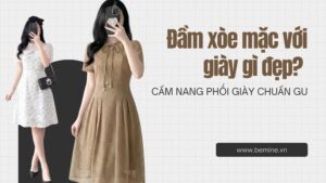 Đầm Xòe Mặc Với Giày Gì Đẹp? Cẩm Nang Phối Giày Chuẩn Gu hình ảnh