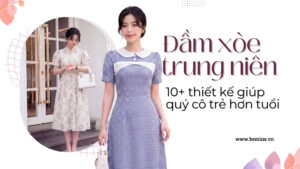 Đầm Xòe Trung Niên: 10+ Thiết Kế Giúp Quý Cô Trẻ Hơn Tuổi hình ảnh