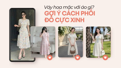 Váy Hoa Mặc Với Áo Gì? Gợi Ý Cách Phối Đồ Cực Xinh hình ảnh