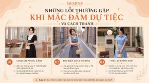 Những Lỗi Thường Gặp Khi Mặc Đầm Dự Tiệc Và Cách Tránh hình ảnh