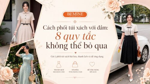 Cách Phói Túi Xách Với Đầm: 8 Quy Tắc Không Thể Bỏ Qua hình ảnh