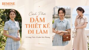 Cách Phối Đầm Thiết Kế Đi Làm: 5 Công Thức Chuẩn Văn Phòng hình ảnh