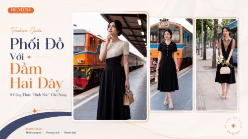Phối Đồ Với Đầm Hai Dây: 8 Công Thức “Đỉnh Nóc” Cho Nàng hình ảnh