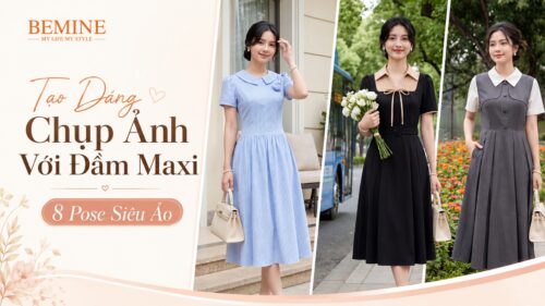 Tạo Dáng Chụp Ảnh Với Đầm Maxi: 8 Pose Siêu Ảo hình ảnh