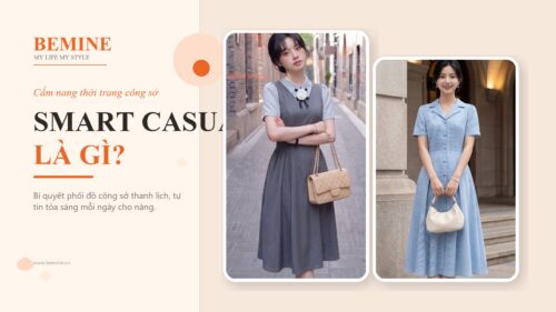 Smart casual là gì? Cách phối đồ chuẩn gu cho nàng công sở hình ảnh