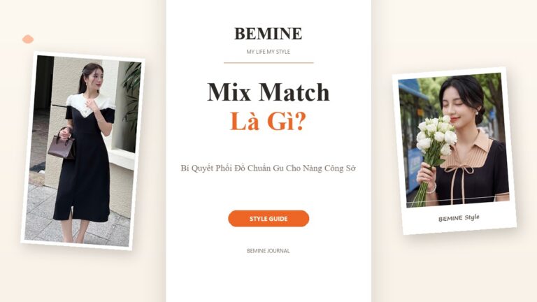 Mix Match Là Gì? Bí Quyết Phối Đồ Chuẩn Gu Cho Nàng Công Sở hình ảnh
