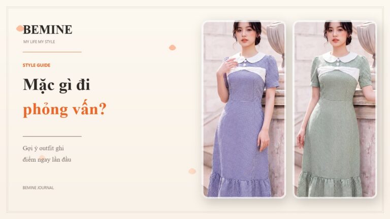 Mặc gì đi phỏng vấn? Gợi ý outfit ghi điểm ngay lần đầu hình ảnh