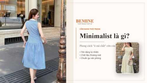 Minimalist là gì? Phong cách ‘ít mà chất’ cứu cánh tủ đồ hình ảnh