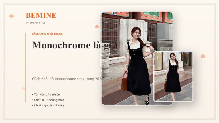 Monochrome là gì? Cách phối đồ monochrome sang trọng 2026 hình ảnh