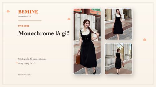Monochrome là gì? Cách phối đồ monochrome sang trọng 2026 hình ảnh