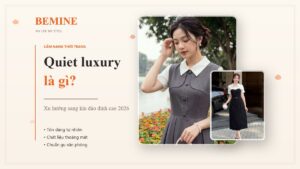Quiet luxury là gì? Xu hướng sang kín đáo đỉnh cao 2026 hình ảnh