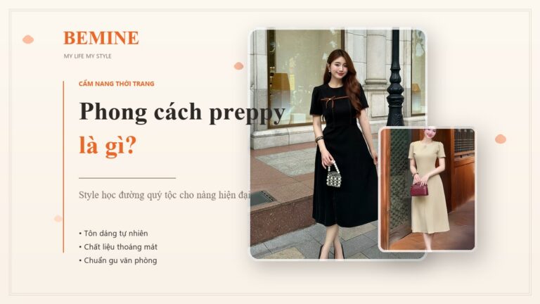 Phong cách preppy là gì? Style học đường quý tộc cho nàng hiện đại hình ảnh