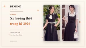 Xu hướng thời trang hè 2026: 7 trend nóng nhất cho nàng hình ảnh