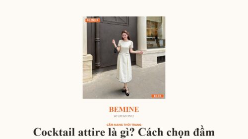 Cocktail attire là gì? Cách chọn đầm cocktail chuẩn nàng hình ảnh