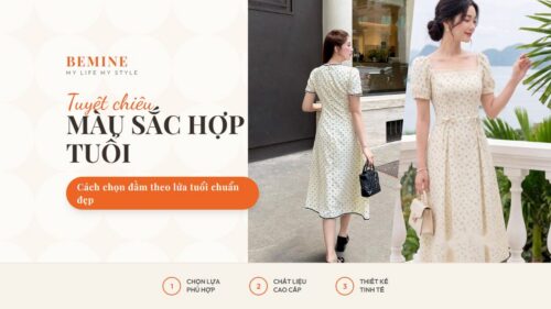 Màu sắc hợp tuổi: Cách chọn đầm theo lứa tuổi chuẩn đẹp hình ảnh