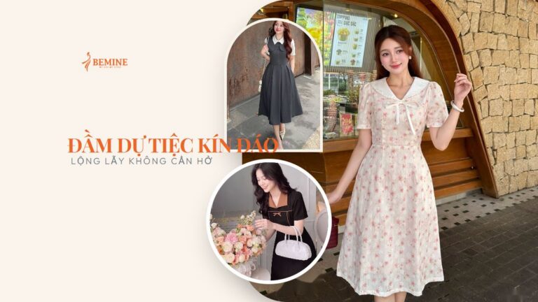 Đầm dự tiệc kín đáo: lộng lẫy không cần hở hình ảnh